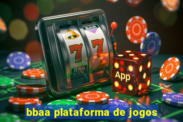 bbaa plataforma de jogos